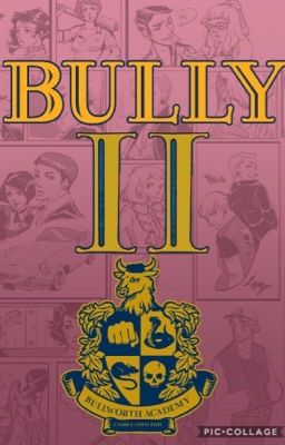 Bully II (A Sequel To Bully)