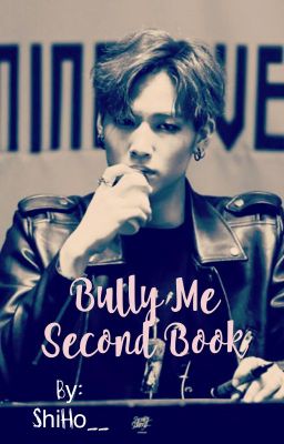 Bully me 2 | JaeBum