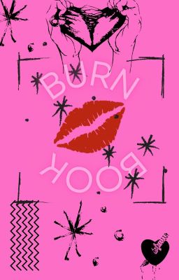 Burn Book <3