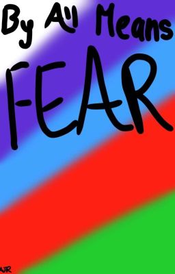 By All Means, Fear [AJR]