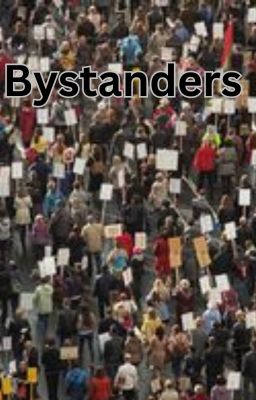 Bystanders