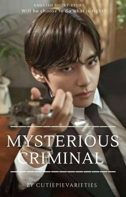 [ C O ] Mysterious Criminal ©