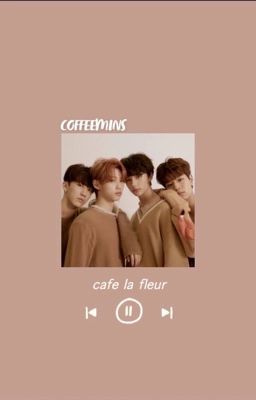 cafe la fleur | skz