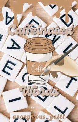 Caffeinated Words