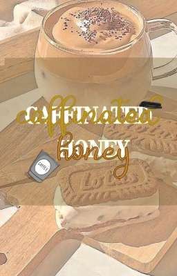 Caffinated honey - Punznap [Completed]