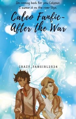 Caleo Fanfic~ After The War (one-shots)