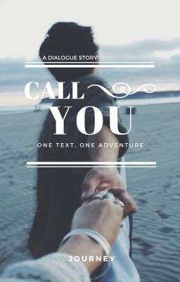 Call You (Completed)