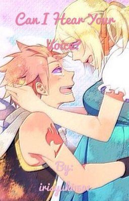 Can I hear your voice?(nalu fanfiction)