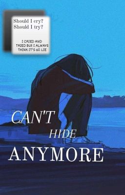 Can't Hide Anymore-CHAPTER 1