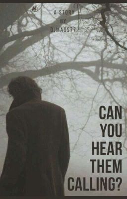 Can You Hear Them Calling