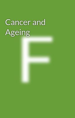 Cancer and Ageing