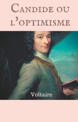 CANDIDE ou L'OPTIMISME