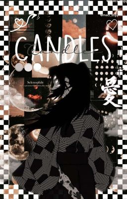 Candles || Kokushibo