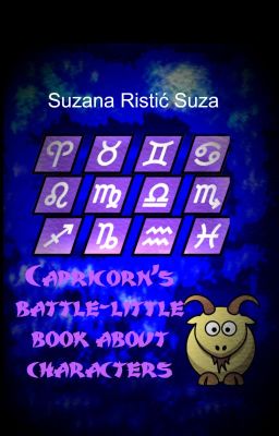 Capricorn's battle- Little book about characters