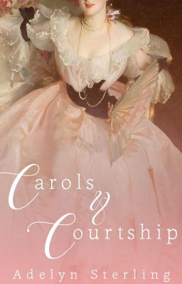 Carols & Courtship