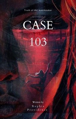 Case 103 (Truth of a matchmaker)