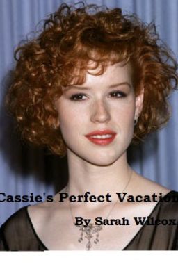 Cassie's Perfect Vacation