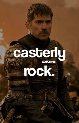 CASTERLY ROCK.  ᶠᵃᶜᵉ ᶜˡᵃᶦᵐˢ