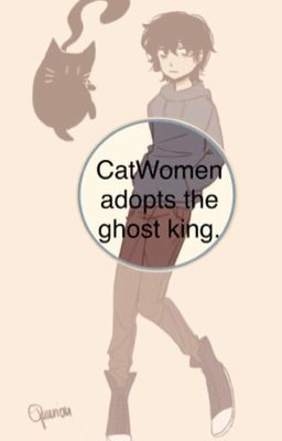 Cat Women adopts The Ghost King  👻🐈‍⬛