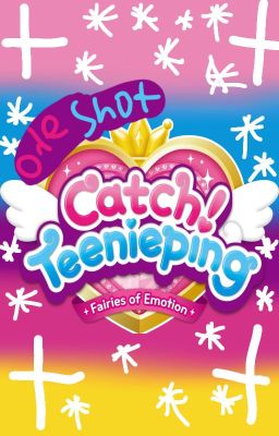 Catch! Teenieping one shot