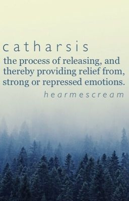 Catharsis