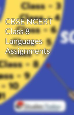 CBSE NCERT Class 8 Languages Assignments