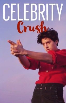 Read Stories Celebrity Crush- Cole Sprouse x Reader - TeenFic.Net