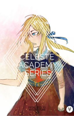 Read Stories Celeste Academy Series (CAS) Fanart - TeenFic.Net