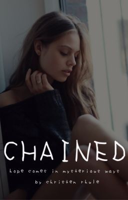 Chained