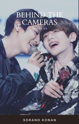 ChanBaek: Behind The Cameras