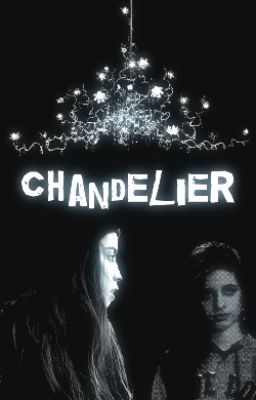 Chandelier- Lauren Jauregui