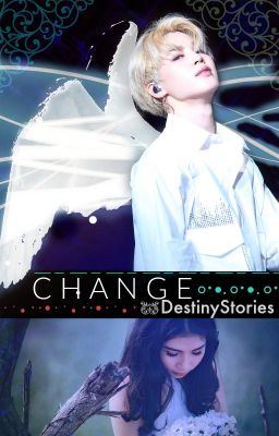 Change [BTS AU Fanfic]