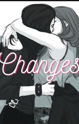 Read Stories Changes :// Ginny and Georgia  - TeenFic.Net