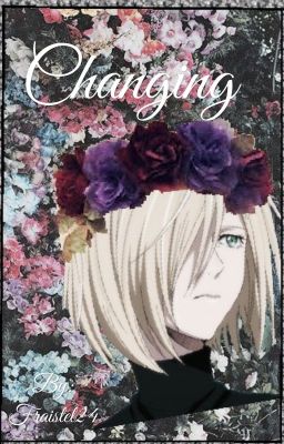 Read Stories Changing - Yuri Plisetsky x Reader - TeenFic.Net