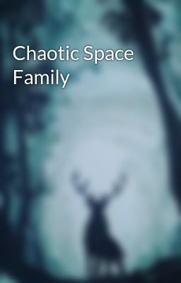 Chaotic Space Family