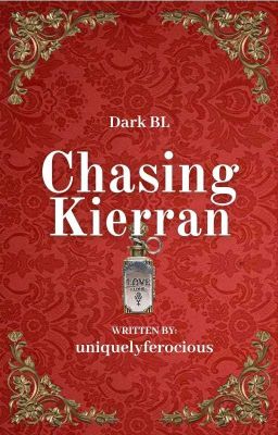 Chasing Kierran ||✔