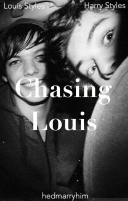 Chasing Louis [L.S]