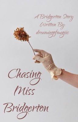 Chasing Miss Bridgerton