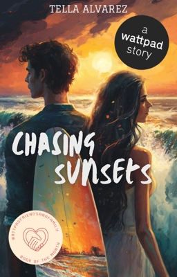 Read Stories Chasing Sunsets - TeenFic.Net