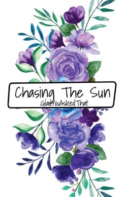 Chasing The Sun || Tyler Joseph [completed]