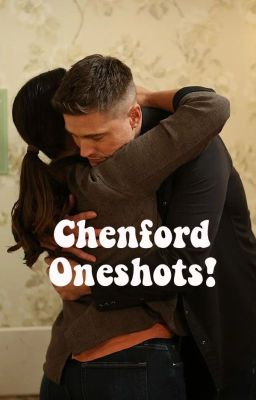 Chenford OneShots!