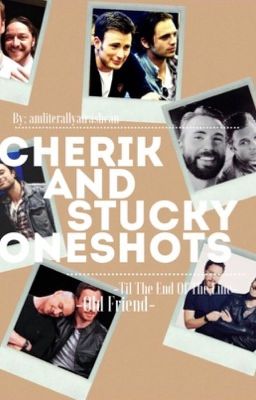 Cherik and Stucky Oneshots