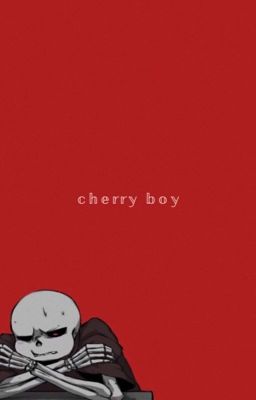 cherry boy ( underfell )