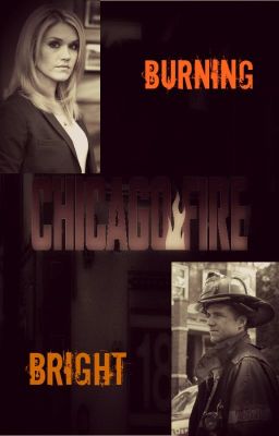 Chicago Fire: Burning Bright