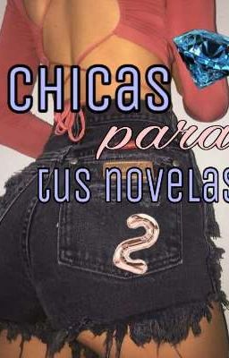 Chicas para tus novelas 2