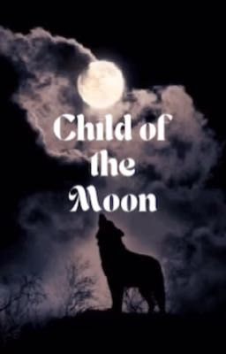 Child of the Moon