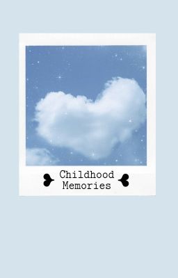 Childhood Memories ll tommy X reader