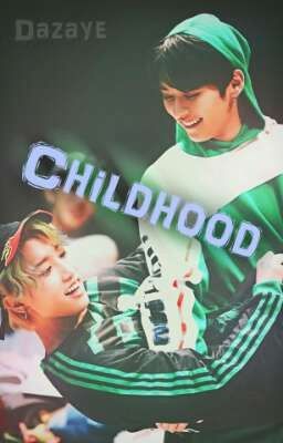 Childhood // Minsung ✔