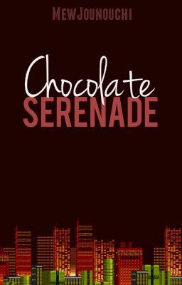 Chocolate Serenade