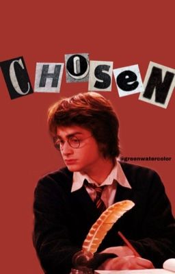 chosen - harry potter